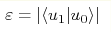 \varepsilon=|\langle u_1|u_0\rangle|