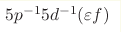 5p^{-1}5d^{-1}(\varepsilon f)