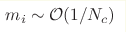 m_i\sim\mathcal 
O(1/N_c)