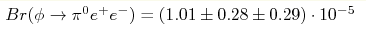 Br(\phi\to\pi^0 e^+e^-)= (1.01 \pm 0.28 \pm 0.29)\cdot 10^{-5}