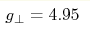 g_\perp=4.95