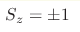 S_z=\pm 1