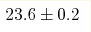 23.6
\pm 0.2