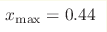 x_{\max}=0.44