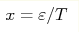 x=\varepsilon/T