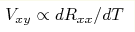 V_{xy}\propto dR_{xx}/dT