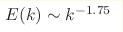 E(k)\sim k^{-1.75}