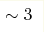\sim3 