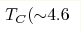 T_C ({\sim} 4.6 