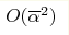 O(\overline{\alpha}^2)