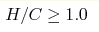 H/C\geq1.0