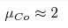 \mu _{Co}\approx 2