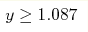 y\geq1.087