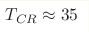T_{CR}\approx 35 