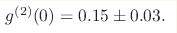 {g}^{(2)}(0)=0.15\pm0.03.