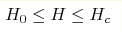 H_0\leq H\leq H_c