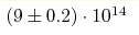 (9\pm0.2)\cdot10^{14} 