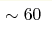 \sim60