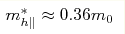 m^*_{h\|}\approx0.36m_0