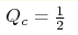 Q_c=\frac{1}{2}