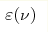 \varepsilon(\nu)