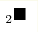 _2\blacksquare