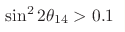 \sin^22\theta_{14}>0.1