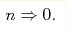 n\Rightarrow 0.