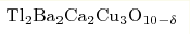 \mathrm{Tl_{2}Ba_{2}Ca_{2}Cu_{3}O_{10-\delta}}