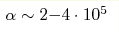 \alpha\sim2{-}4\cdot10^{5}