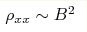 \rho _{xx} \sim B^2
