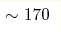 \sim170 