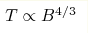 T\propto B^{4/3}