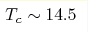 T_c \hm\sim 14.5
