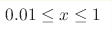 0.01\leq x\leq1