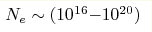 N_e\sim(10^{16}{-}10^{20}) 