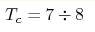 T_c=7\div 8