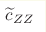 \widetilde{c}_{ZZ}
