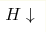 H\downarrow