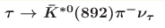 \boldsymbol{\tau \rightarrow \bar{K}^{*0}(892) \pi^{-}\nu_{\tau}}