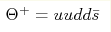\Theta^+ =
uudd\bar{s}