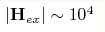 |{\bf H}_{ex}|\sim10^4 