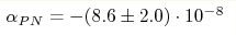 \alpha_{PN}=-(8.6 \pm 2.0)\cdot10^{-8}