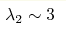 \lambda_2\sim3 