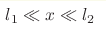 l_1\ll x\ll l_2