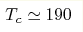 T_c\simeq
190