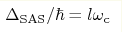 \Delta_\mathrm{SAS}/\hbar=l\omega_\mathrm{c}